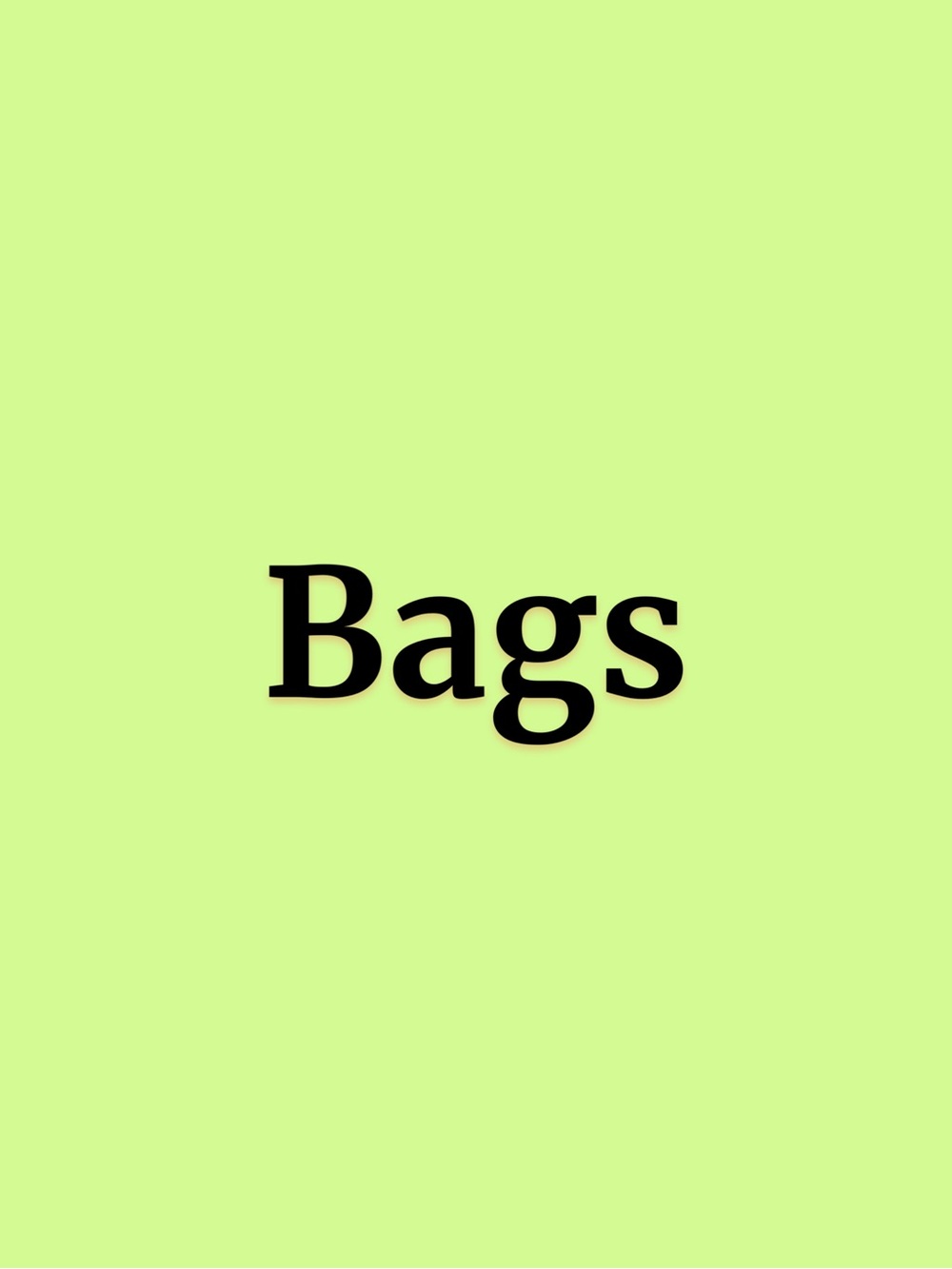 Bags